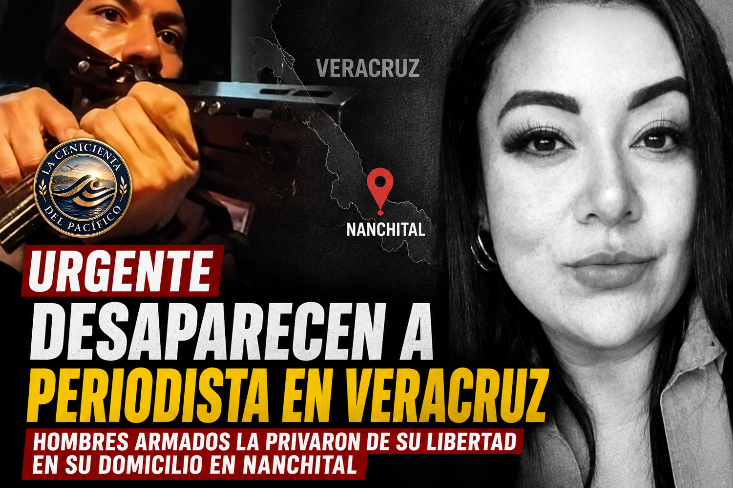 Imagen informativa sobre la desaparición de la periodista Roxana Berenice Guzmán Ramírez en Veracruz. La composición muestra a un hombre encapuchado armado en el lado izquierdo y un retrato de la comunicadora en blanco y negro en el lado derecho. El diseño incluye los textos "Urgente" y "Desaparecen a periodista en Veracruz", además de una referencia al municipio de Nanchital, donde ocurrieron los hechos.