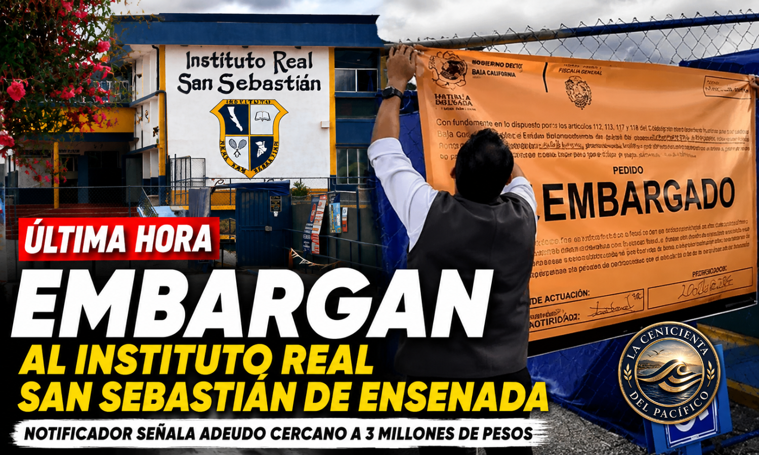 Embargo del Instituto Real San Sebastián en Ensenada por adeudo de predial
