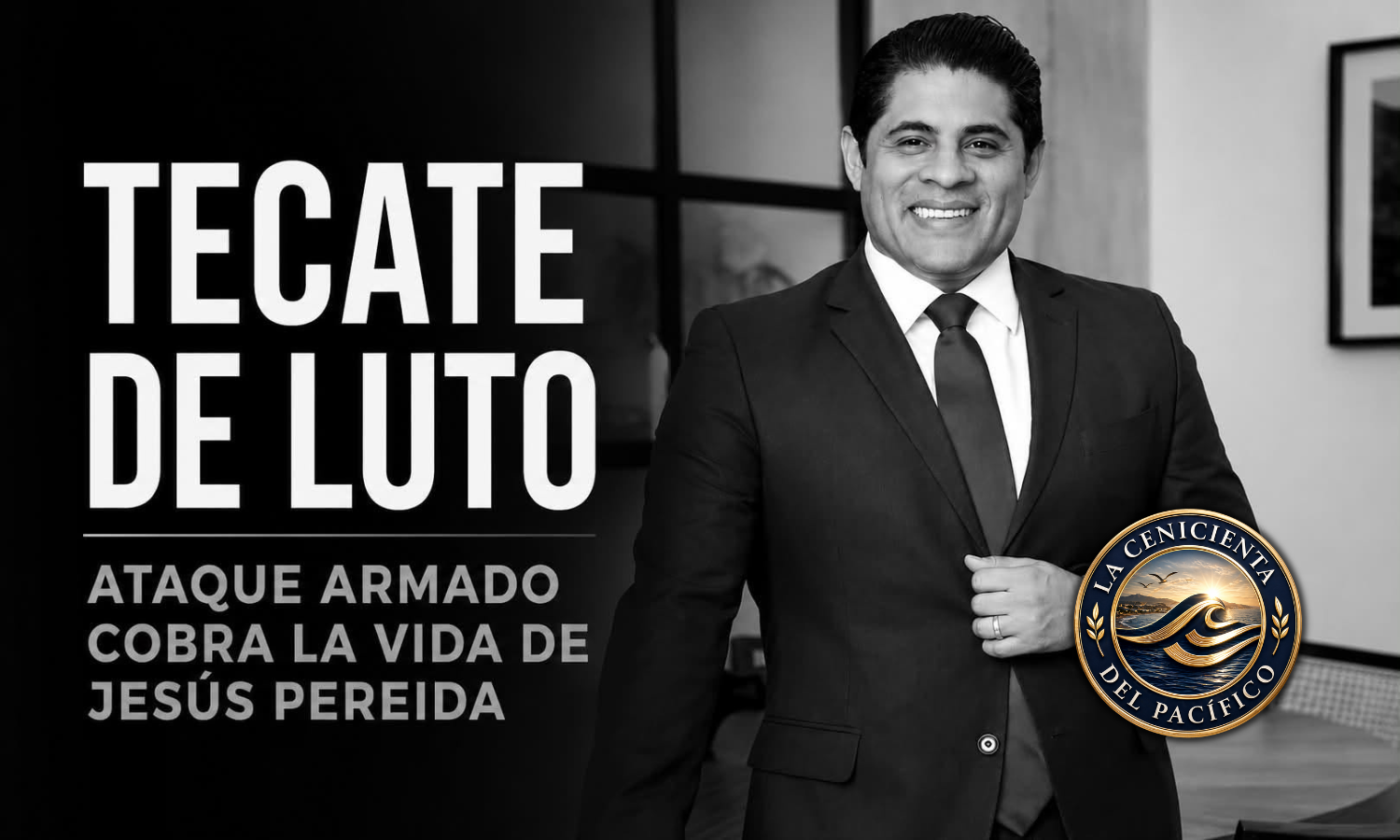 fallece esposo de la regidora Maria quijada por ataque armado